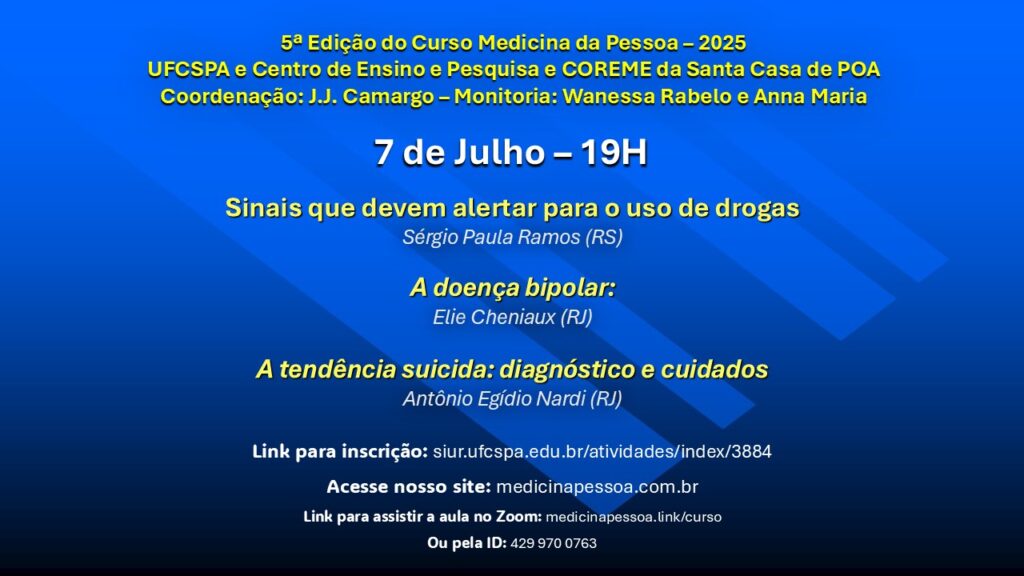 Curso Medicina da Pessoa aborda uso de drogas, doença bipolar e tendência suicida